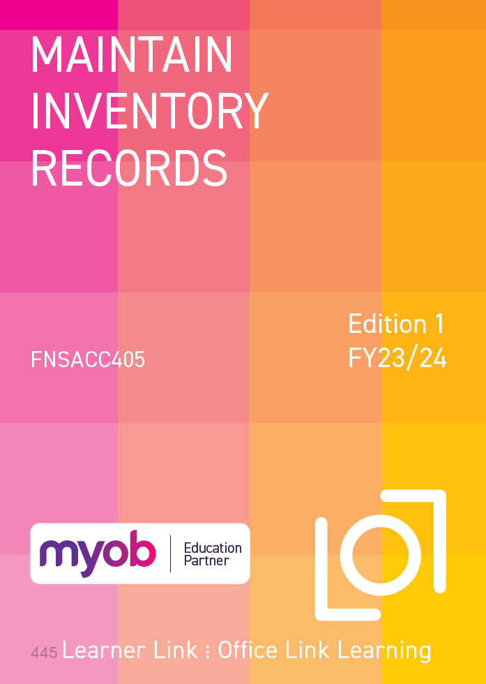 A18: FNSACC405 MYOB Business: Maintain Inventory Records  1st Edition